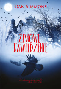 Zysk i S-ka zapowiada wydanie- „Zimowe nawiedzenie” – Dana Simmonsa. Zysk i S-ka zapowiada wydanie- „Zimowe nawiedzenie” – Dana Simmonsa.