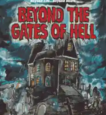 Beyond the Gates of Hell – informacje na temat filmu.